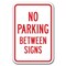 Signmission No Parking Betweens 12inx18in Heavy Gauge Aluminums, A-1218 No Parkings - Betweens A-1218 No Parking Signs - Between Signs - alternate 1